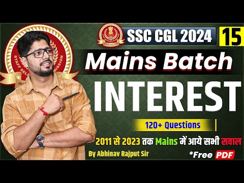 SI And CI For SSC CGL Mains🔥Collection of Questions from 2011 to 2023 CGL Mains I Class-15/21