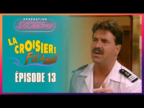 LA CROISIERE FOLL AMOUR  - Les baisers| EPISODE 13