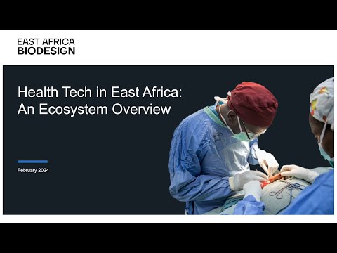 Health Tech in East Africa: An Ecosystem Overview