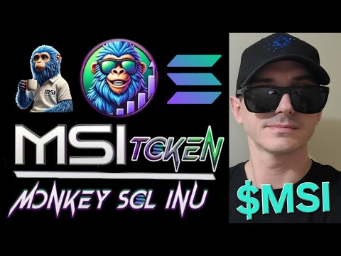 $MSI - MONKEY SOL INU TOKEN CRYPTO COIN HOW TO BUY MSI SOLANA RAYDIUM MEMECOIN PUMP.FUN BLOCKCHAIN