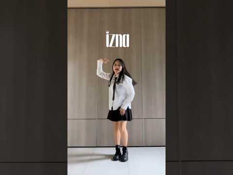 IZNA 이즈나 'IZNA' Dance Cover #kpop #izna #iland2 #dance @izna_offcl