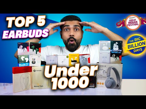 TOP 5 Earbuds Under 1000 In Flipkart BBD & Amazon Great India Sale || TWS Under 1000 in sale