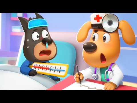 Listen to Doctor When You Get Sick | Good Habits | Cartoons for Kids | Sheriff Labrador