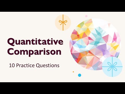 Quantitative Comparison - 10 Advanced Questions (Manhattan Review)