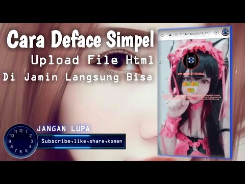 Cara Deface Upload file html || Cara Deface Simpel Upload file html ! D jamin Bisa