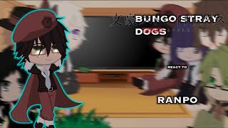 Bungo stray dogs react to Ranpo||Season 4 spoilers