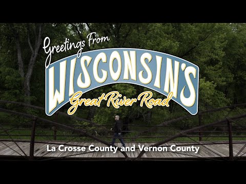 Postcard from the Great River Road: La Crosse County & Vernon County