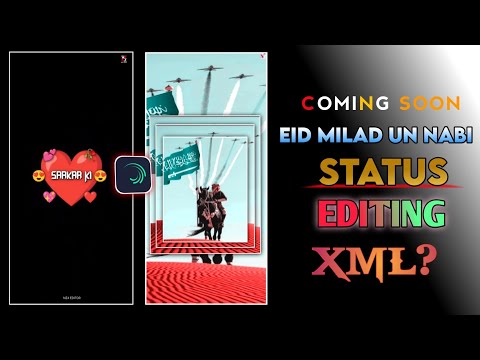 Jashn e eid milad un nabi status editing | Coming Soon Eid Milad Un Nabi Status Tutorial | xml file