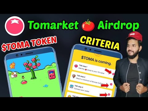 Tomarket $TOMA Token Airdrop Claim ｜ Tomato 🍅 Airdrop Criteria ｜ Tomarket price prediction snapshot