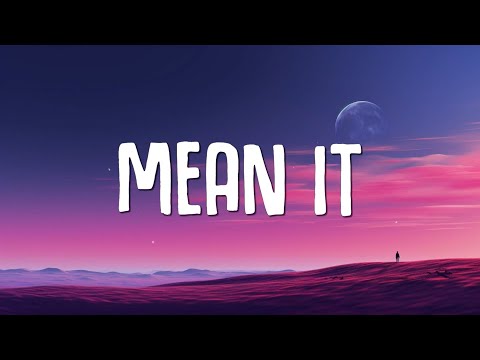 Lauv & LANY - Mean It (Lyrics)