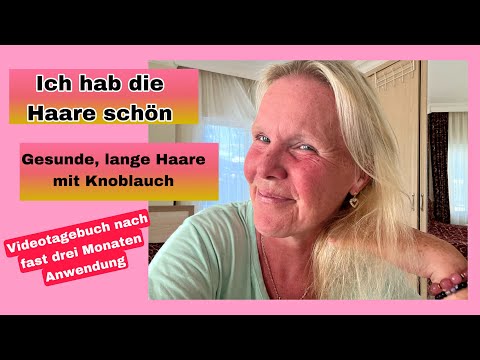 Lange Haare mit einer Knoblauch Haarmaske| Videotagebuch nach fast drei Monaten Abwendung