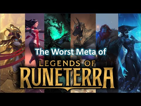 The Worst Meta of Legends of Runeterra