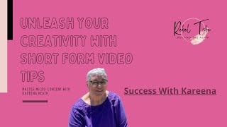 Unleash Your Creativity with Short Form Video Tips