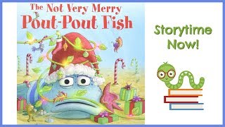 The Not Very Merry Pout Pout Fish - By Deborah Diesen | Kids Books Read Aloud