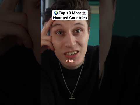 What is the most haunted country in the world? 👻🌍