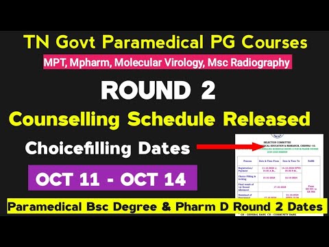 🔊 Round 2 Counselling Schedule Released For PG Courses / Paramedical Degree & Pharm D Round 2 Dates