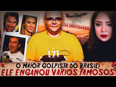 ELE ENGANOU VÁRIOS FAMOSOS BRASILEIROS COM SUAS 16 IDENTIDADES | O MAIOR GOLPISTA DO BRASIL