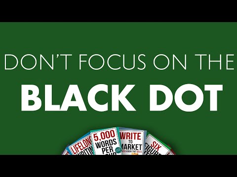 Motivation  Don't Focus on the Black Dot