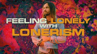 The Loneliness of Tame Impala's Lonerism