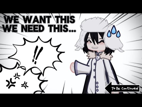 We want this, we need this.. || BSD || Meme