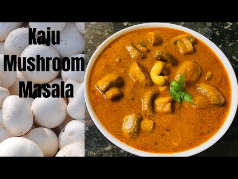 Kaju Mushroom Masala | Mushroom Curry in Telugu | How to make Mushroom Cashew Masala.