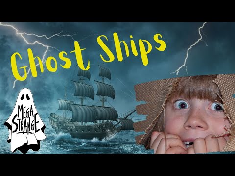 World's Scariest Ghost Ships - Mega Strange #71