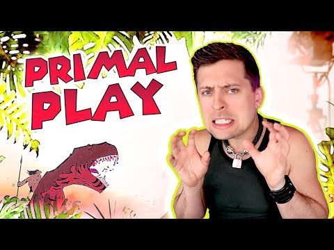 What Even is PRIMAL PLAY?