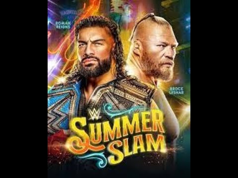 Reigns v Lesnar: One Last Time!!! (Pay Per Preview: WWE SummerSlam 2022)