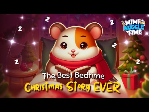 The Best Bedtime Christmas Story EVER!🎄😴 Relaxing Sleep Stories for Kids