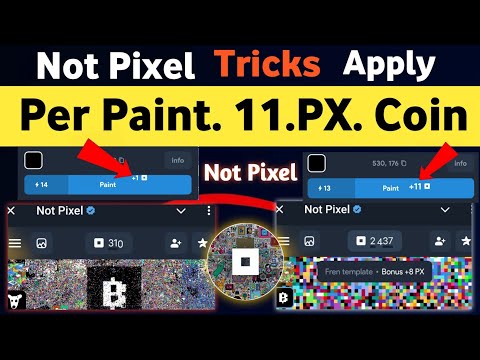 Unlimited PX Coin In NotPixel | Unlimited NotPixel Coin Trick 100% Working | Unlimited PX Token