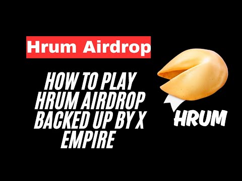 Farm Hrum Airdrop Backed up by X Empire || How to play Hrum Airdrop|Hrum Airdrop