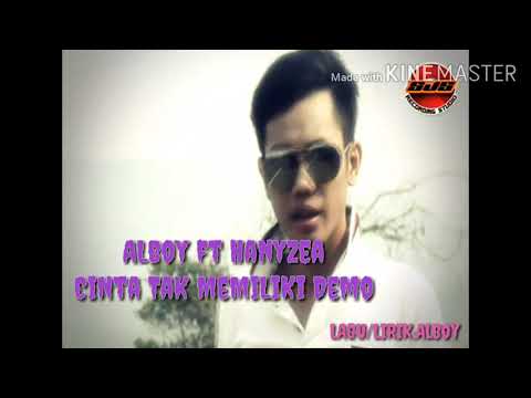 ALboy ft Hanyzea (cinta tak memiliki)