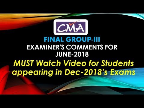 CMA-FINAL GROUP-3 | Examiner's Comment Summary | MUST WATCH