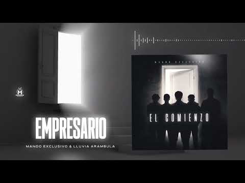 Mando Exclusivo - Empresario (Ft. Lluvia Arambula) (Audio Oficial)