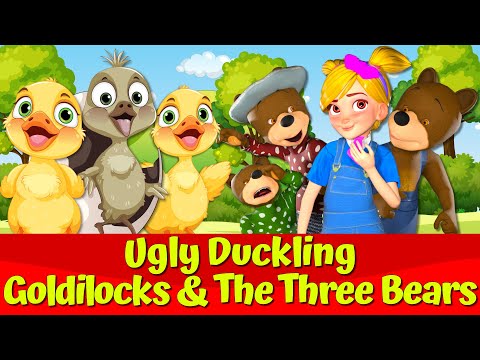 The Ugly Duckling Animated Fairytale | Goldilocks & The Three Bears For Kids 🐻🐻🐻