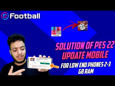 How To Download Update Of eFootBall Pes 2022 Mobile For Unsupported Devices