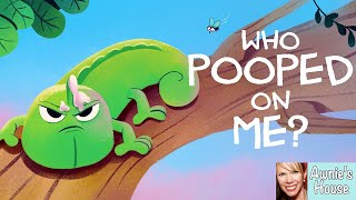 🦎 WHO POOPED ON ME? Appearances Can be Deceiving by David Cunliffe and Ivan Barrera Kid's Read Aloud