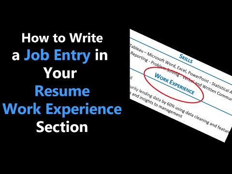 How to Write a Job Entry in the Work Experience Section of Your Resume