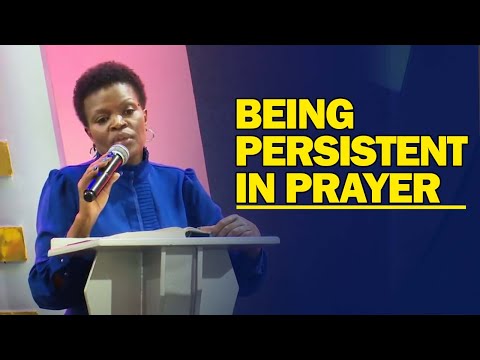 Being Persistent In Prayer I Pastor Alice (FULL SERMON)