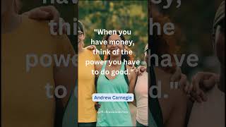 Andrew Carnegie's Insight: The Power of Money for Good 🌍#MoneyForGood #AndrewCarnegieQuotes #shorts