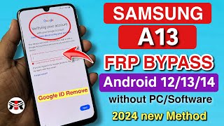 SAMSUNG A13 FRP BYPASS ANDROID 12/13 Without Pc 2024 🔥 ADB Enable Fail - TalkBack Not Working