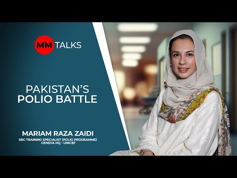 Pakistan's Polio Battle | Mariam Raza Zaidi | MM Talks