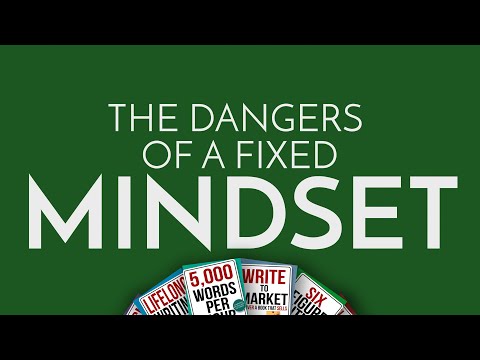 The Dangers of a Fixed Mindset