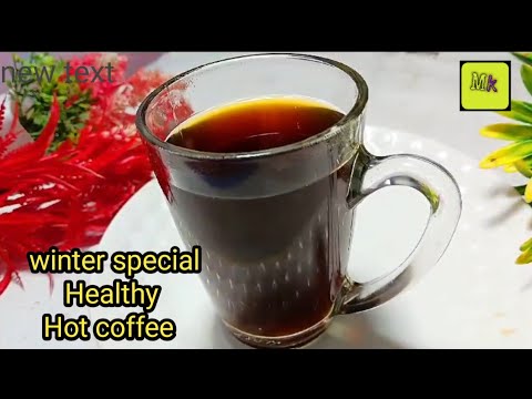 Winter special Healthy Hot coffee || coffee Recipe || Hot coffee Recipe