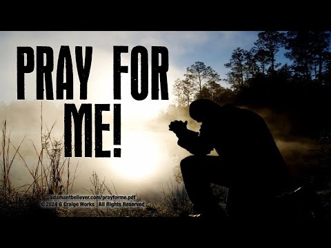 Pray For Me - A Message by: G. Craige Lewis of EX Ministries