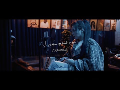 CHANMINA ー I cannot go back to you (Studio Session)