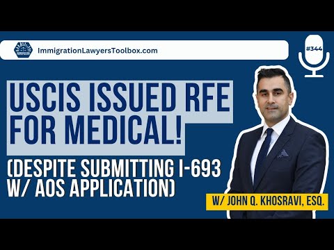 USCIS Issued An RFE For Medical! (Despite Submitting I-693 with AOS Application)