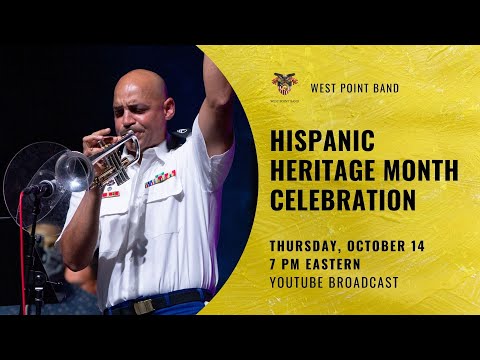 Latin American and Hispanic Heritage Month Celebration at West Point | West Point Band