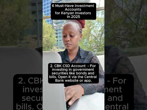 6 must have Investment Accounts Every Kenyan Investor needs in 2025