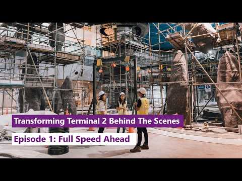 Transforming Terminal 2: Behind the Scenes | Episode 1: Full speed ahead